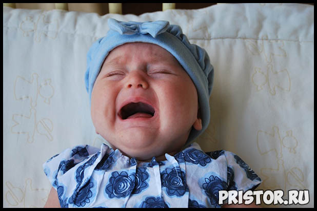 Почему новорожденный ребенок плачет - основные причины и как себя вести 1