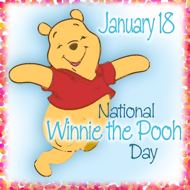 День Винни Пуха, Winnie the Pooh Day   картинки и открытки (18)